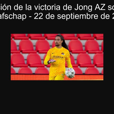 Predicción de la victoria de Jong AZ sobre De Graafschap – 22 de septiembre de 2025