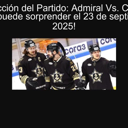 Predicción del Partido: Admiral Vs. CSKA – ¡Admiral puede sorprender el 23 de septiembre de 2025!