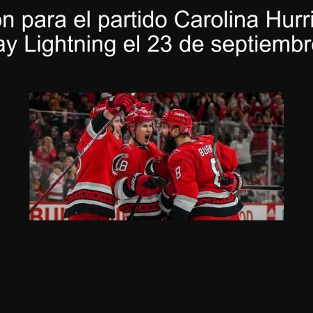 Predicción para el partido Carolina Hurricanes vs Tampa Bay Lightning el 23 de septiembre de 2025