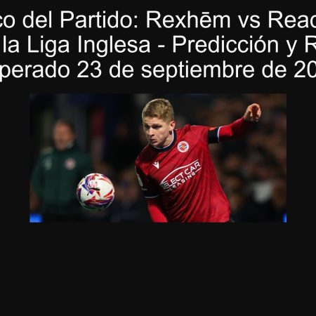 Pronóstico del Partido: Rexhēm vs Reading en la Copa de la Liga Inglesa – Predicción y Resultado Esperado 23 de septiembre de 2025