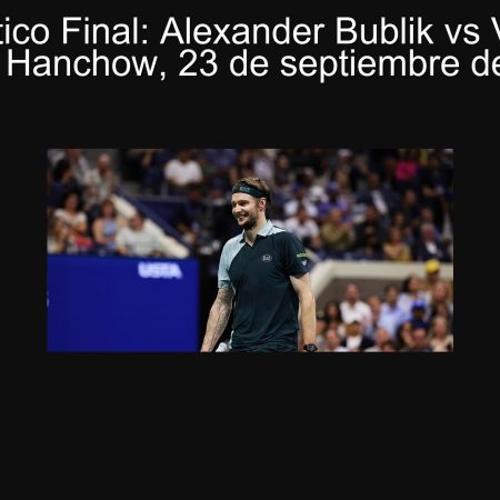 Pronóstico Final: Alexander Bublik vs Valentin Roje – Hanchow, 23 de septiembre de 2025