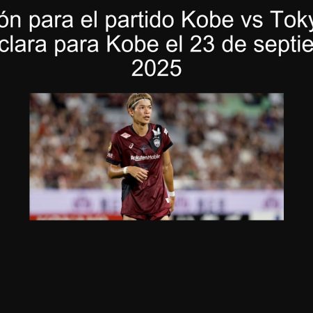 Predicción para el partido Kobe vs Tokyo Verdi: Victoria clara para Kobe el 23 de septiembre de 2025