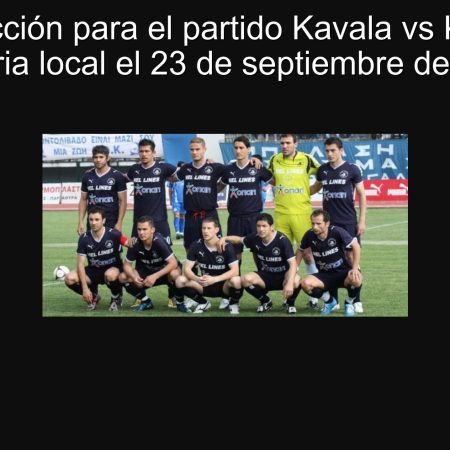 Predicción para el partido Kavala vs Kifisia: ¿Victoria local el 23 de septiembre de 2025?
