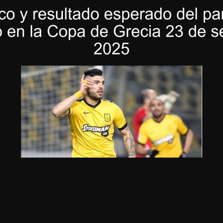 Pronóstico y resultado esperado del partido Aris vs. Marco en la Copa de Grecia 23 de septiembre 2025