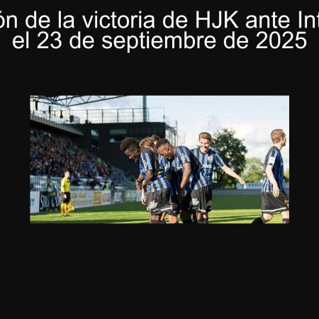 Predicción de la victoria de HJK ante Inter Turku el 23 de septiembre de 2025