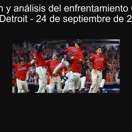 Predicción y análisis del enfrentamiento Cleveland vs. Detroit – 24 de septiembre de 2025