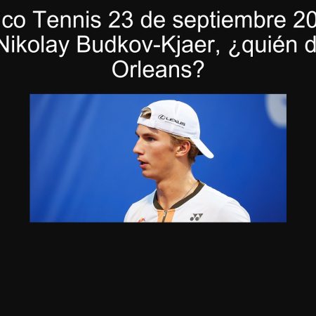 Pronóstico Tennis 23 de septiembre 2025: Ugo Gastón vs Nikolay Budkov-Kjaer, ¿quién dominará en Orleans?