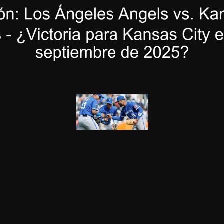 Predicción: Los Ángeles Angels vs. Kansas City Royals – ¿Victoria para Kansas City el 24 de septiembre de 2025?