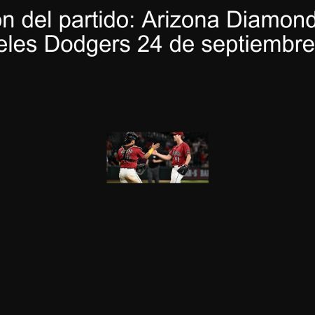 Predicción del partido: Arizona Diamondbacks vs Los Angeles Dodgers 24 de septiembre de 2025