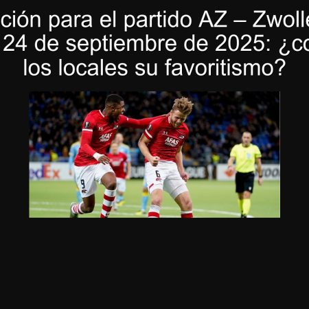 Predicción para el partido AZ – Zwolle en la Eredivisie 24 de septiembre de 2025: ¿confirmarán los locales su favoritismo?