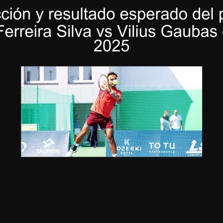 Predicción y resultado esperado del partido Frederik Ferreira Silva vs Vilius Gaubas en Lisboa 2025