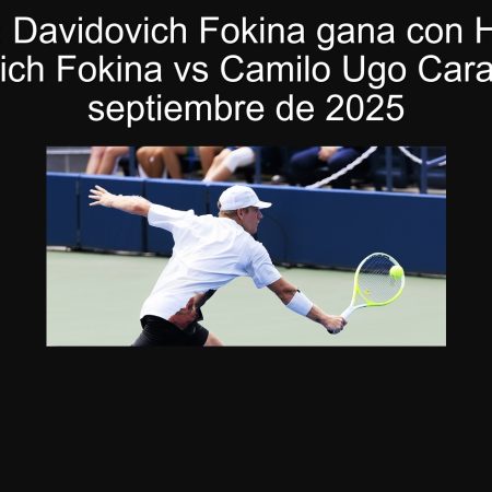 Predicción: Davidovich Fokina gana con Hándicap -5 — Davidovich Fokina vs Camilo Ugo Carabelli, 25 de septiembre de 2025