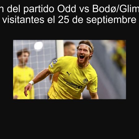 Predicción del partido Odd vs Bodø/Glimt: Victoria para los visitantes el 25 de septiembre de 2025