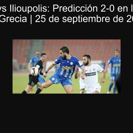 Iraklis vs Ilioupolis: Predicción 2-0 en la Copa de Grecia | 25 de septiembre de 2025