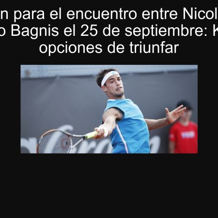 Predicción para el encuentro entre Nicolás Kicker y Facundo Bagnis el 25 de septiembre: Kicker con opciones de triunfar