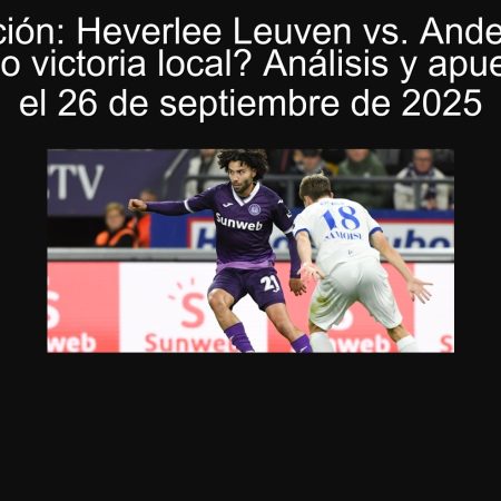 Predicción: Heverlee Leuven vs. Anderlecht – ¿Empate o victoria local? Análisis y apuestas para el 26 de septiembre de 2025