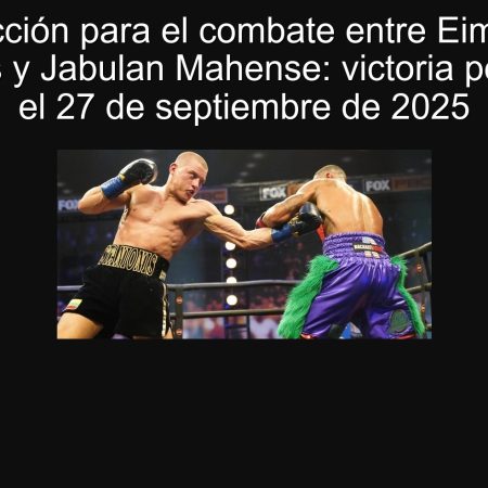 Predicción para el combate entre Eimantas Stanionis y Jabulan Mahense: victoria por nocaut el 27 de septiembre de 2025