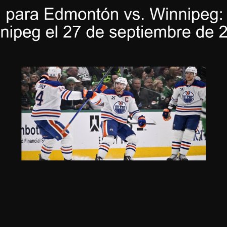 Predicción para Edmontón vs. Winnipeg: victoria de Winnipeg el 27 de septiembre de 2025