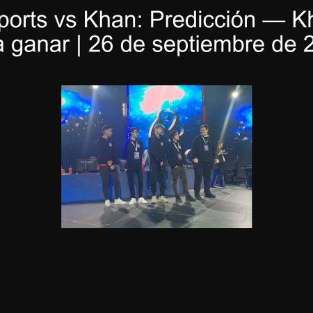AMKAL Esports vs Khan: Predicción — Khan favorito para ganar | 26 de septiembre de 2025