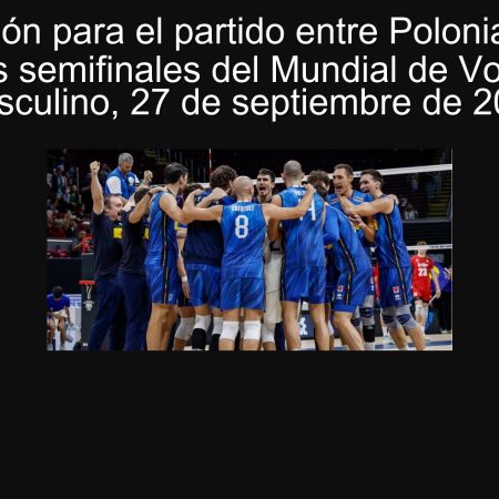 Predicción para el partido entre Polonia e Italia en las semifinales del Mundial de Voleibol Masculino, 27 de septiembre de 2025