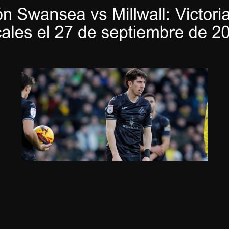 Predicción Swansea vs Millwall: Victoria para los locales el 27 de septiembre de 2025