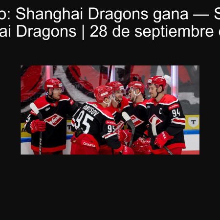 Pronóstico: Shanghai Dragons gana — Spartak vs Shanghai Dragons | 28 de septiembre de 2025