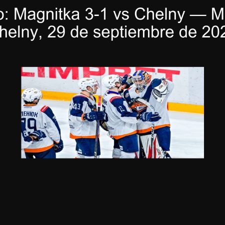Pronóstico: Magnitka 3-1 vs Chelny — Magnitka vs Chelny, 29 de septiembre de 2025