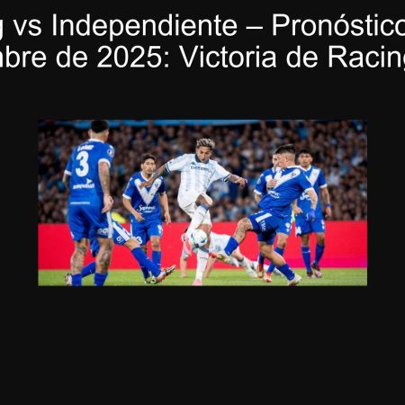Racing vs Independiente – Pronóstico 28 de septiembre de 2025: Victoria de Racing (2.25)