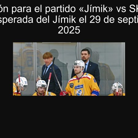 Predicción para el partido «Jímik» vs SKA-VMF: victoria esperada del Jímik el 29 de septiembre de 2025