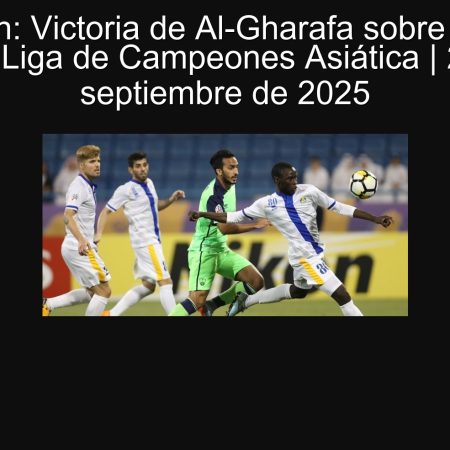 Predicción: Victoria de Al-Gharafa sobre Al-Shorta en la Liga de Campeones Asiática | 29 de septiembre de 2025
