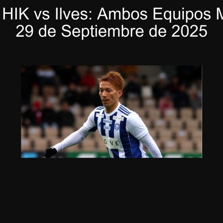 Predicción HIK vs Ilves: Ambos Equipos Marcarán el 29 de Septiembre de 2025