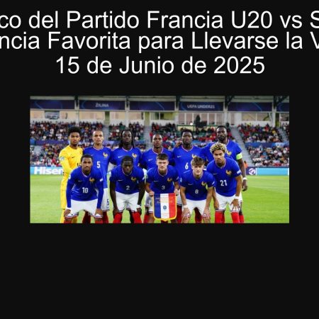 Pronóstico del Partido Francia U20 vs Sudáfrica U20: Francia Favorita para Llevarse la Victoria el 15 de Junio de 2025
