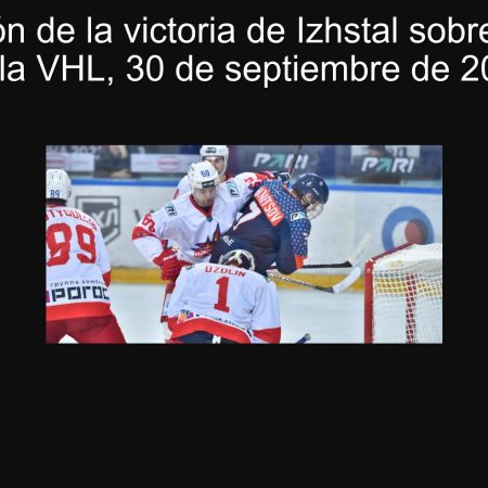 Predicción de la victoria de Izhstal sobre Ryazan en la VHL, 30 de septiembre de 2025