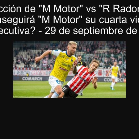 Predicción de “M Motor” vs “R Radomjak”: ¿Conseguirá “M Motor” su cuarta victoria consecutiva? – 29 de septiembre de 2025