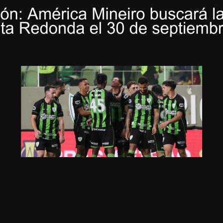 Predicción: América Mineiro buscará la victoria contra Volta Redonda el 30 de septiembre de 2025