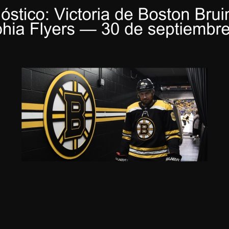 Pronóstico: Victoria de Boston Bruins vs Philadelphia Flyers — 30 de septiembre de 2025