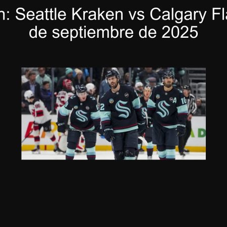 Predicción: Seattle Kraken vs Calgary Flames – 30 de septiembre de 2025