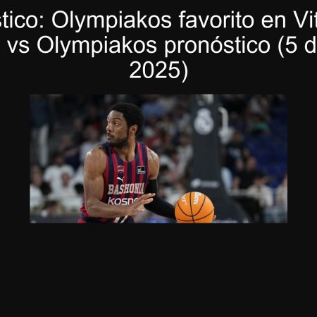 Pronóstico: Olympiakos favorito en Vitoria — Baskonia vs Olympiakos pronóstico (5 de abril de 2025)