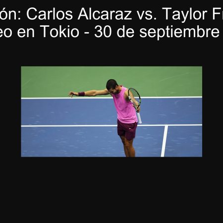 Predicción: Carlos Alcaraz vs. Taylor Fritz, final del torneo en Tokio – 30 de septiembre de 2025