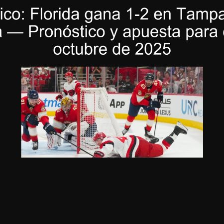 Pronóstico: Florida gana 1-2 en Tampa Bay vs Florida — Pronóstico y apuesta para el 1 de octubre de 2025