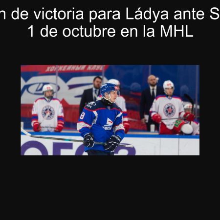 Predicción de victoria para Ládya ante Spoutnik el 1 de octubre en la MHL