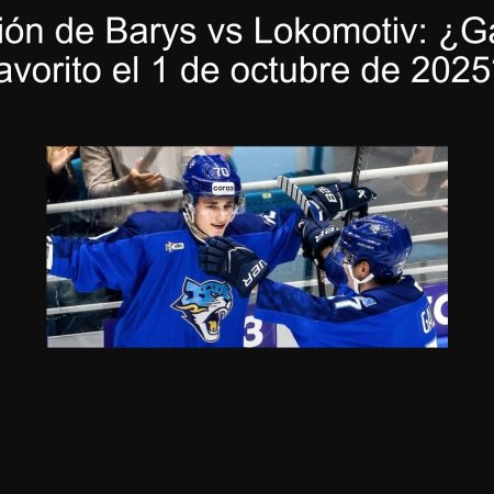 Predicción de Barys vs Lokomotiv: ¿Ganará el favorito el 1 de octubre de 2025?