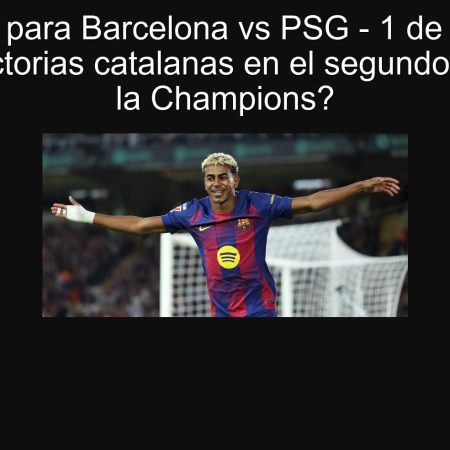 Predicción para Barcelona vs PSG – 1 de octubre de 2025: ¿Victorias catalanas en el segundo tiempo de la Champions?