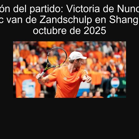 Predicción del partido: Victoria de Nuno Borges ante Botic van de Zandschulp en Shanghái – 2 de octubre de 2025