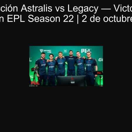 Predicción Astralis vs Legacy — Victoria de Astralis en EPL Season 22 | 2 de octubre de 2025
