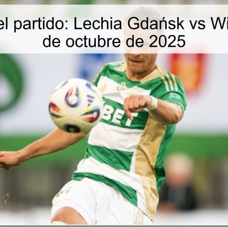 Predicción del partido: Lechia Gdańsk vs Wisła Płock – 3 de octubre de 2025