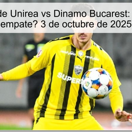 Predicción de Unirea vs Dinamo Bucarest: ¿Goleada o empate? 3 de octubre de 2025