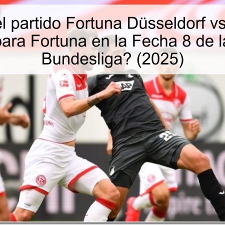 Predicción del partido Fortuna Düsseldorf vs. Núremberg: ¿Victoria para Fortuna en la Fecha 8 de la Segunda Bundesliga? (2025)