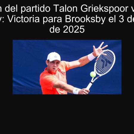 Predicción del partido Talon Griekspoor vs. Jenson Brooksby: Victoria para Brooksby el 3 de octubre de 2025