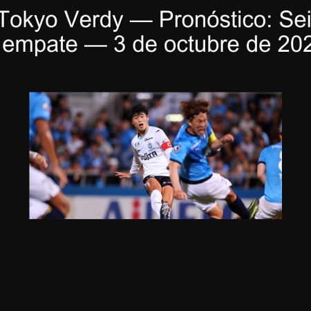 Seinan vs Tokyo Verdy — Pronóstico: Seinan (AH 0) o empate — 3 de octubre de 2025